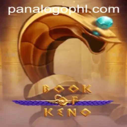 Discover the Exciting World of BookOfKeno at Panalogo.com